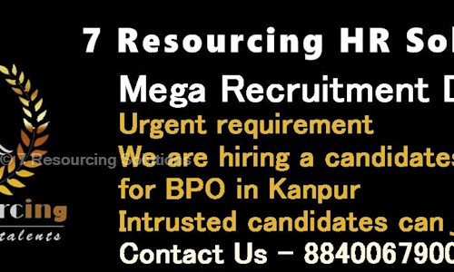 7 Resourcing Solutions - Placement Consultancies in Kalyanpur, Kanpur