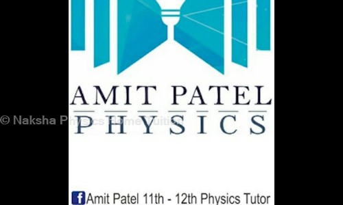 Naksha Physics Home Tuition - School Tuitions in Nikol, Ahmedabad
