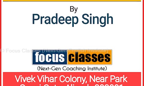 Focus Classes Next-Gen English Institute - School Tuitions in Aligarh City, Aligarh