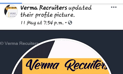 Verma Recuiters - Placement Consultancies in Delhi Cantt, Delhi
