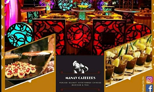 Manav caterers - Catering Services in Vastrapur, ahmedabad