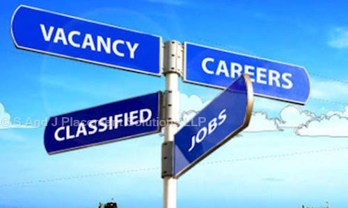 S And J Placement Solutions LLP - Placement Consultancies in Chandkheda, Ahmedabad