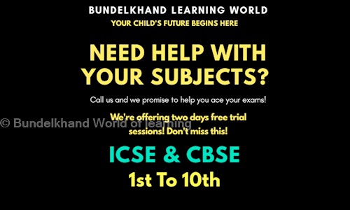 Bundelkhand World of learning - School Tuitions in Subhash Ganj, jhansi