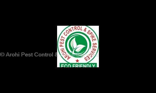 Arohi Pest Control & Spike Services - Pest Control in Sector 58, Noida