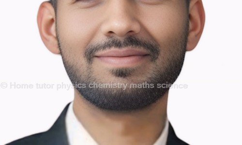 Home tutor physics chemistry maths science  - School Tuitions in Karond, Bhopal