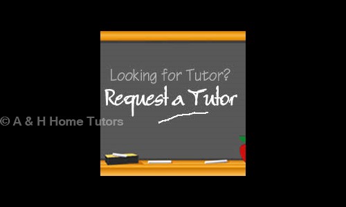 A & H Home Tutors - School Tuitions in Rohini, Delhi