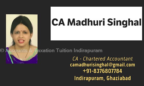 Accounts & Taxation Tuition Indirapuram - School Tuitions in Indirapuram, Ghaziabad