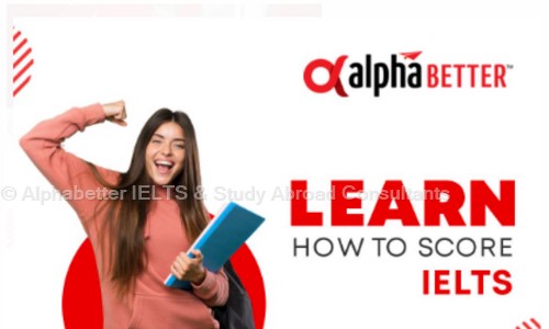 AlphaBetter IELTS - Best Study Abrod Consultants In Ludhiana - Entrance Exam Coaching in Model Town, Ludhiana