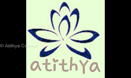 Atithya Caterer - Catering Services in Kankaria, Ahmedabad