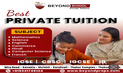 Beyond School Private Tuitions - School Tuitions in Mira, Mumbai