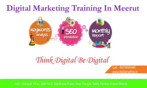 Digital Rudhra - Digital Marketing Institute in Meerut - Job Training in Kanker Khera, Meerut