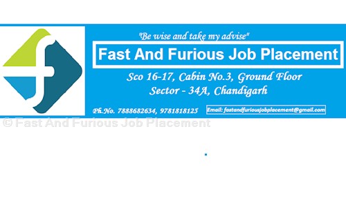 Fast And Furious Job Placement - Placement Consultancies in Sector 34A, Chandigarh