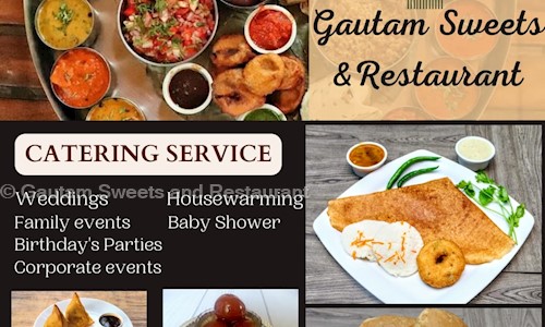 Gautam Sweets and Restaurant - Catering Services in Jagadamba Junction, Visakhapatnam