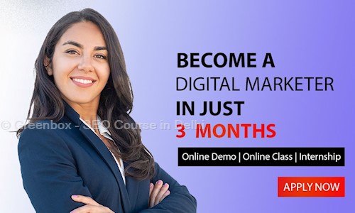 Greenbox - SEO Course in Delhi - Job Training in New Ashok Nagar, Noida