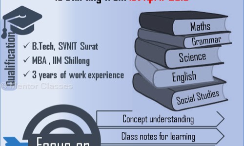 Mentor Classes - Home Tuitions in City Light Road, Surat