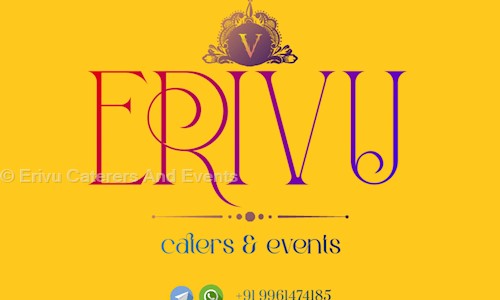 Erivu Caterers And Events - Catering Services in Maliyankara, Cochin