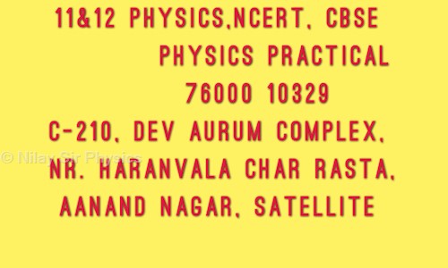Nilay Sir Physics - School Tuitions in Satellite, Ahmedabad