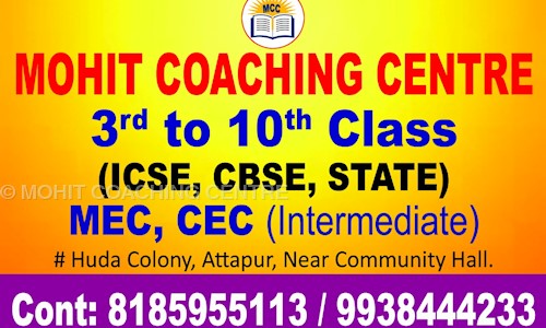 MOHIT COACHING CENTRE - School Tuitions in Kishan Bagh, Hyderabad