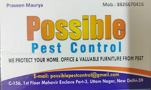 Possible pest control - Pest Control in Mahavir Enclave, Delhi