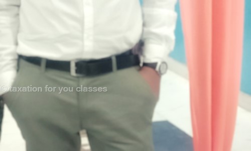 taxation for you classes - Finance & Accounting tuitions in Gharoli, Delhi