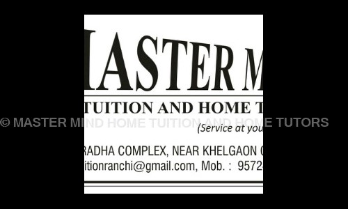 MASTER MIND HOME TUITION AND HOME TUTORS - School Tuitions in H.B. Road, Ranchi