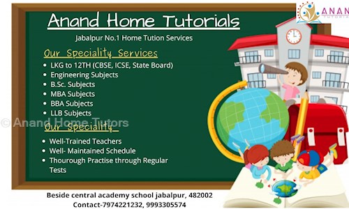 Anand Home Tutors - School Tuitions in Vijay Nagar, Jabalpur