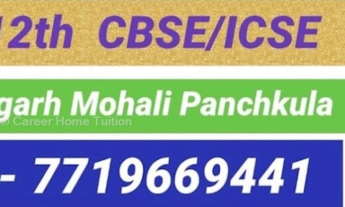 Career Home Tuition(KG-12TH Chandigarh Mohali Panchkula) - School Tuitions in Sector 65, Mohali