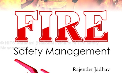 NIFS Varanasi (National Institute of Fire safety Management) - Job Training in Rathyatra, Varanasi