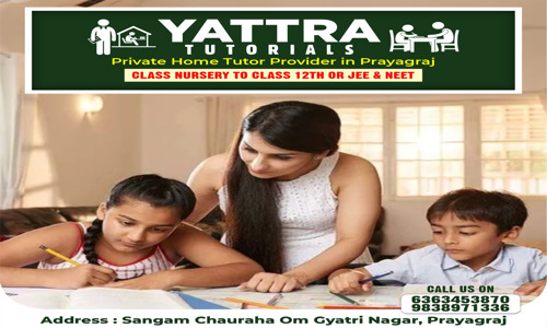 Yattra Tutorial home Tuition Provider in Prayagraj - School Tuitions in Allahabad City, Allahabad