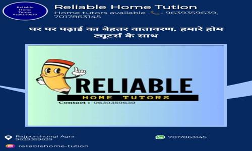 Reliable home tution - School Tuitions in Fatehabad Road, Agra