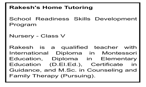 Rakesh's Home Tutoring  - School Tuitions in Yelahanka New Town, Bangalore