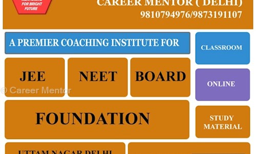 Career Mentor - School Tuitions in Uttam Nagar, Delhi