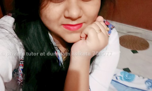private tutor at dum dum kolkata 700077 - School Tuitions in South Dumdum, Kolkata