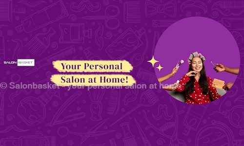 Salonbasket - your personal salon at home - Job Training in JP Nagar 5th Phase, Bangalore