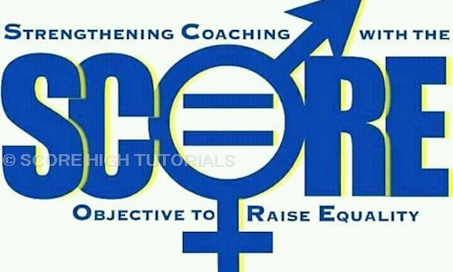 SCORE HIGH TUTORIALS - School Tuitions in Sector 6, Gurgaon