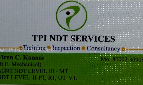 TPI NDT SERVICES - Job Training in University Road, Rajkot