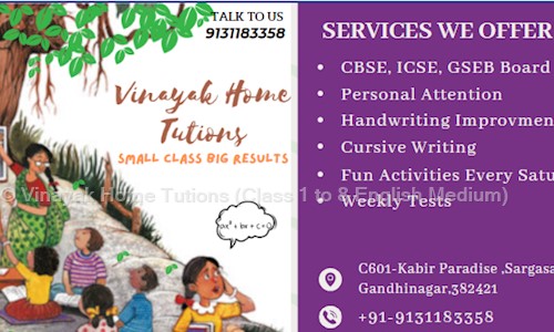 Vinayak Home Tutions (Class 1 to 8 English Medium) - School Tuitions in Sargaasan, Gandhinagar
