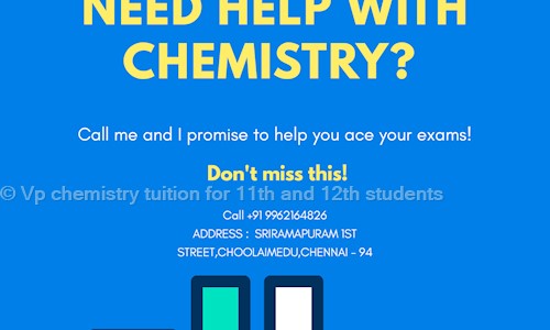 Vp chemistry tuition for 11th and 12th students - School Tuitions in Choolaimedu, Chennai