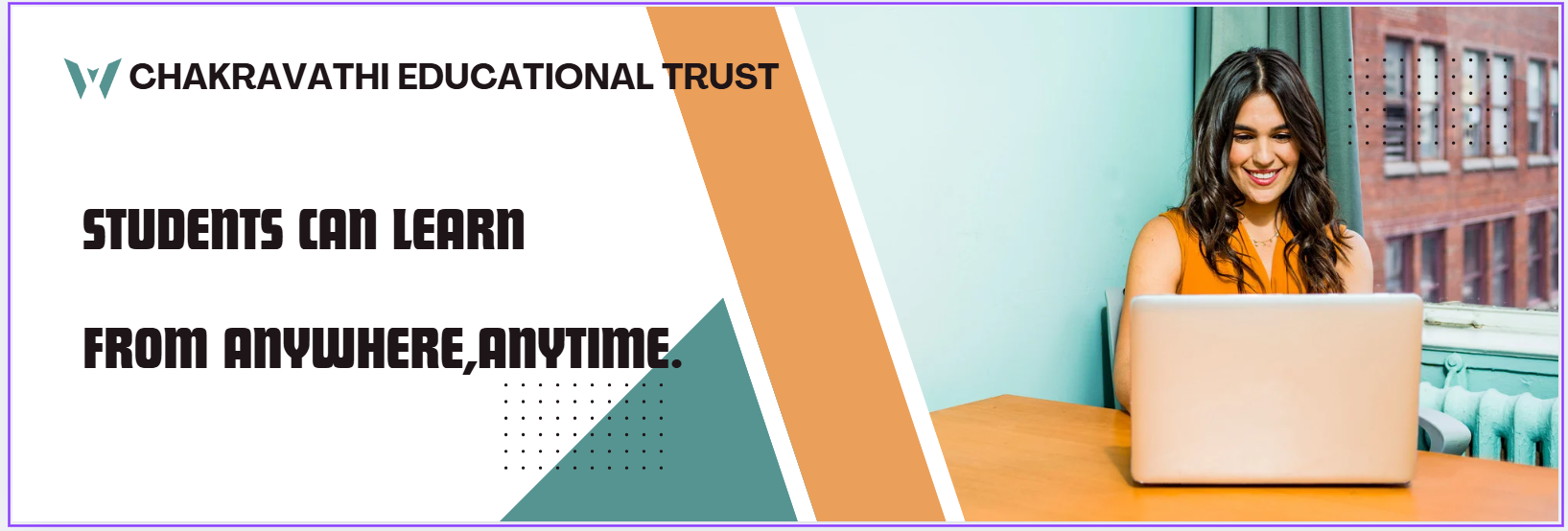 Banner image of CHAKRAVATHI EDUCATIONAL TRUST