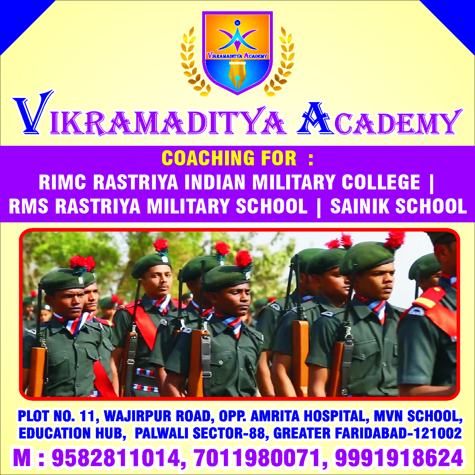 Other of Vikramaditya academy  for sainik school, military school RIMC 