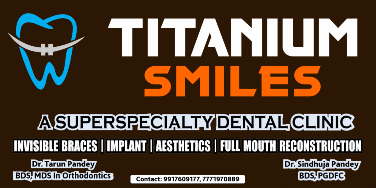 Titanium Smiles Super-speciality Dental Clinic Arera Colony Bhopal